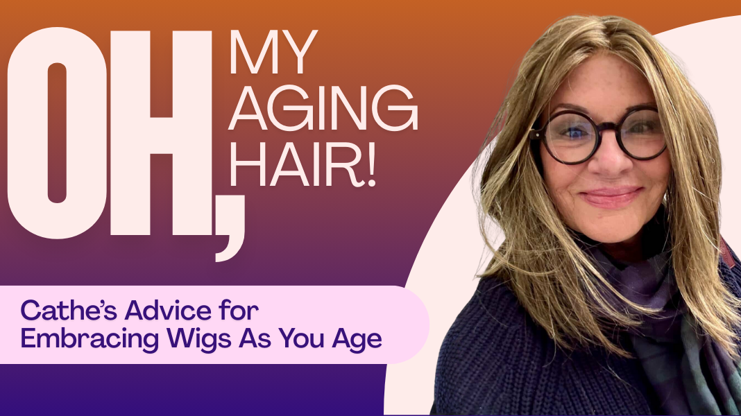 Guest Blog: Oh, My Aging Hair!
